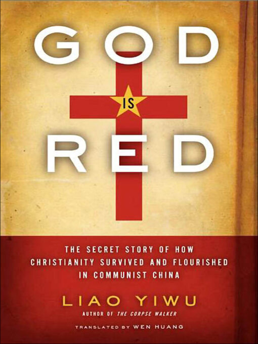 Title details for God Is Red by Liao Yiwu - Wait list